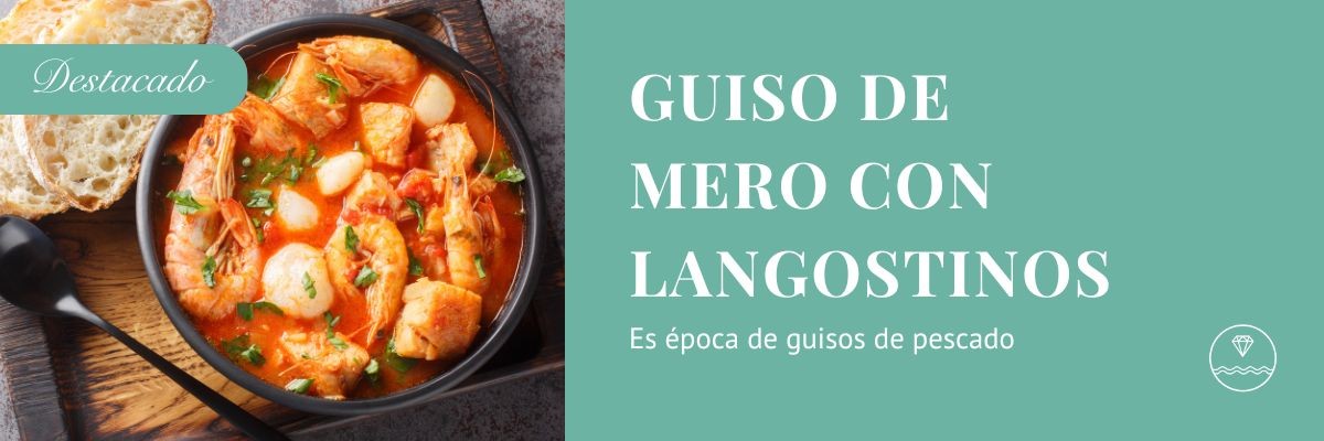 Guiso de mero con langostinos