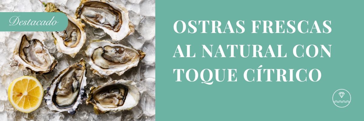 Ostras frescas al natural con toque cítrico